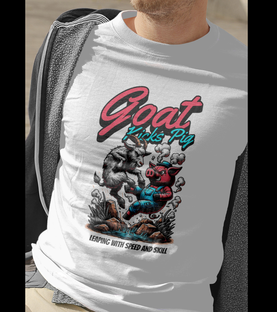 Goat Kicks Pig Leaping With Speed And Skill T-Shirt