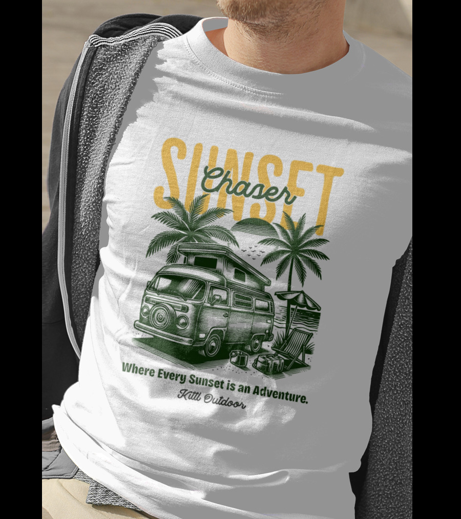 Sunset Chaser Where Every Sunset Is An Adventure Kittl Outdoor T-Shirt