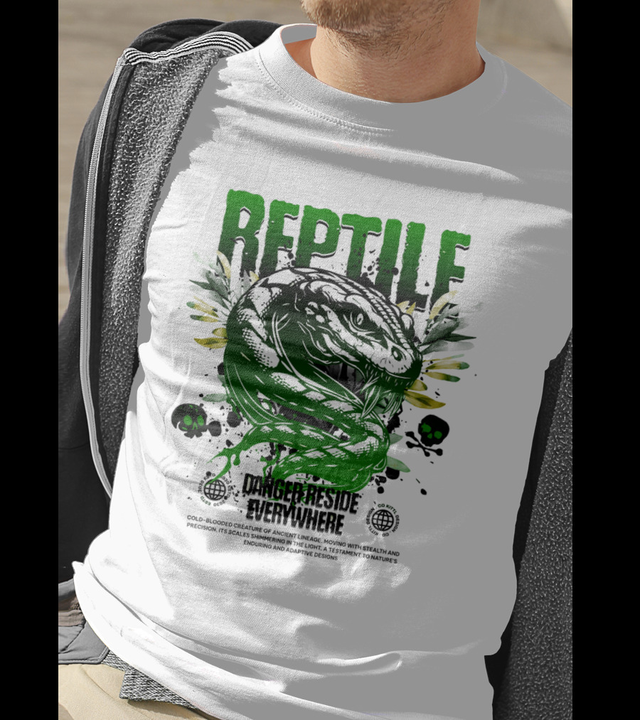 Reptile Danger Reside Everywhere Stealth Creature Of Ancient Lineage T-Shirt
