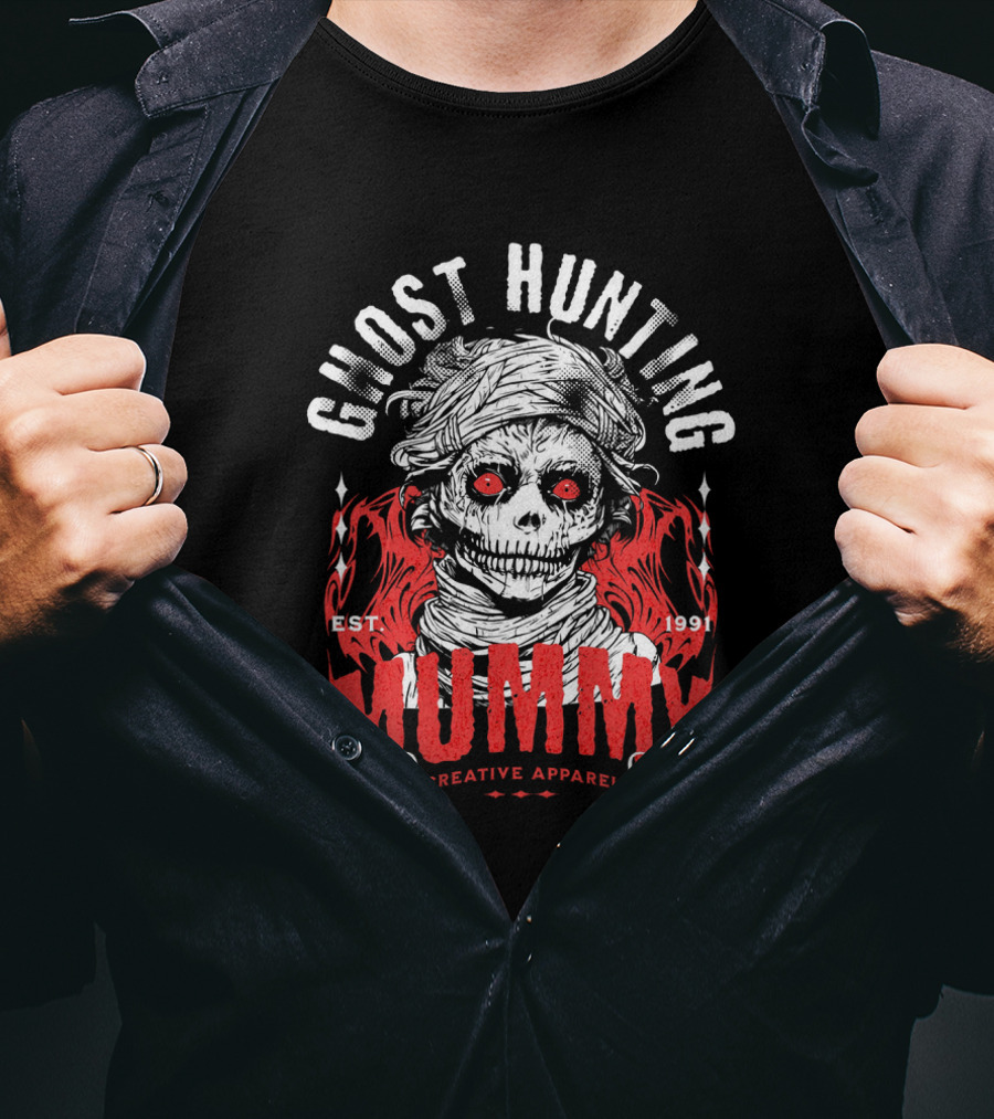 GHOST HUNTING MUMMY EST. 1991 CREATIVE T-Shirt