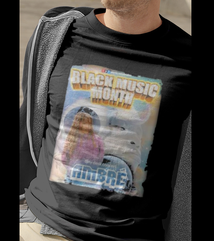 Black Music Month NPR Tiny Desk Concert Ambre Celebrates T-Shirt