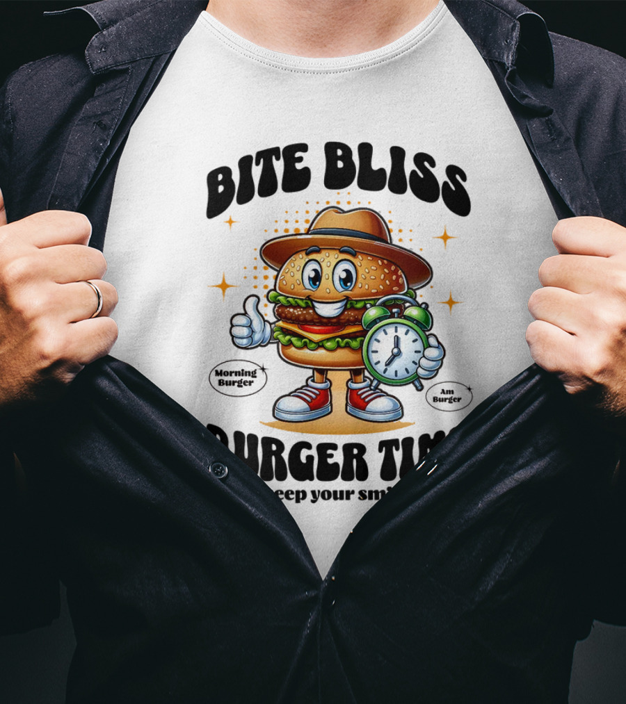 Bite Bliss Burger Time Keep Your Smile Morning Burger Ams Burger T-Shirt