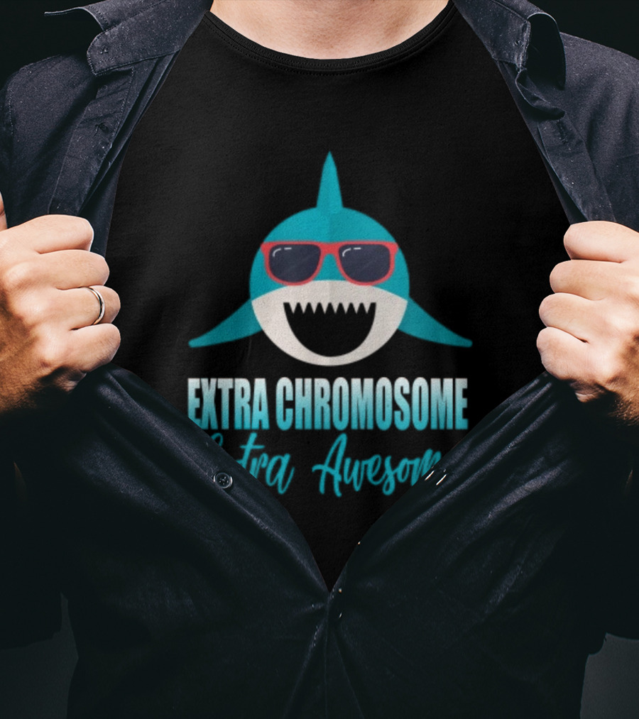 Extra Chromosome Extra Awesome Shark Sunglasses T-Shirt