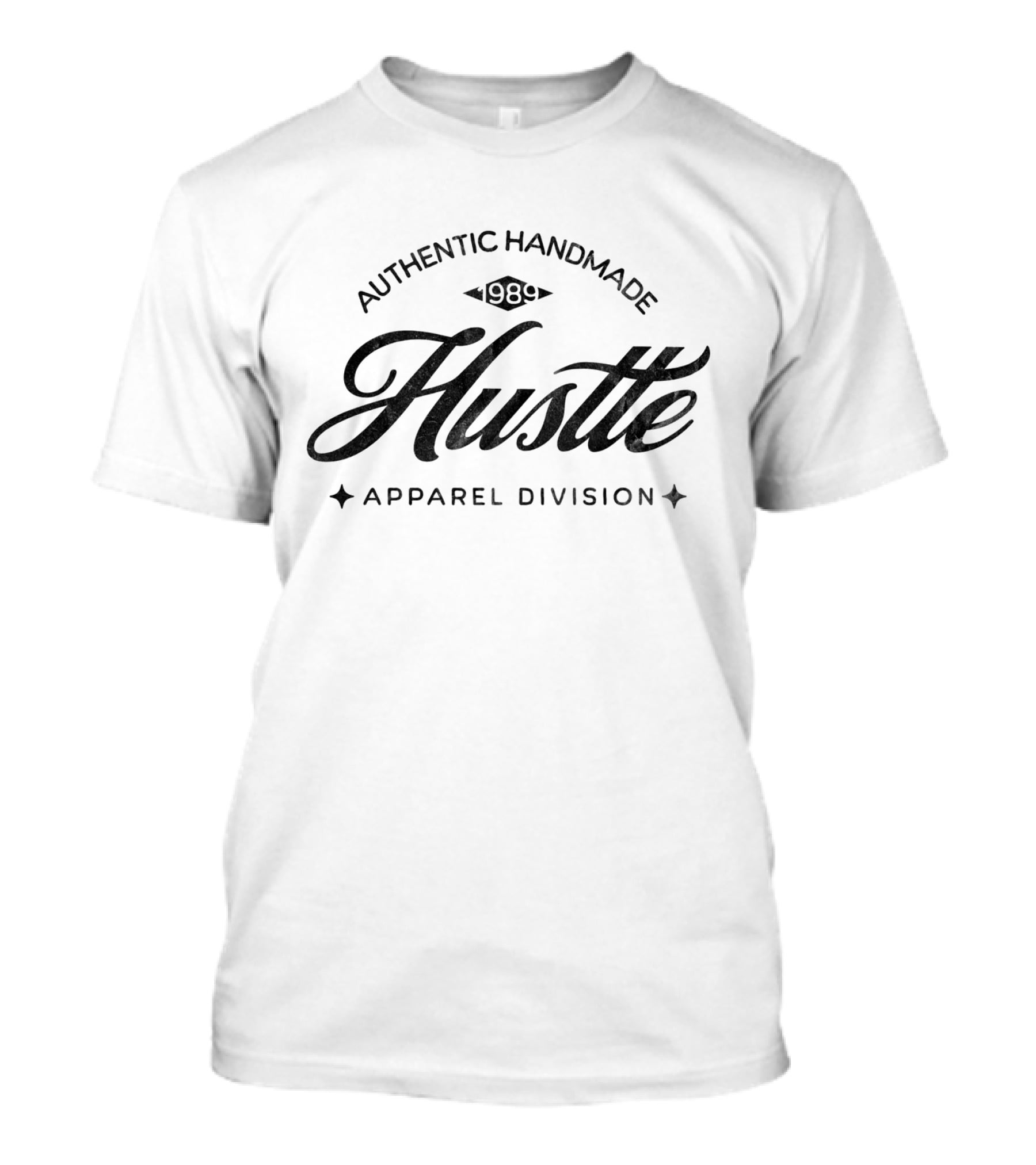 Authentic Handmade Hustle 1989 Apparel Division T-Shirt