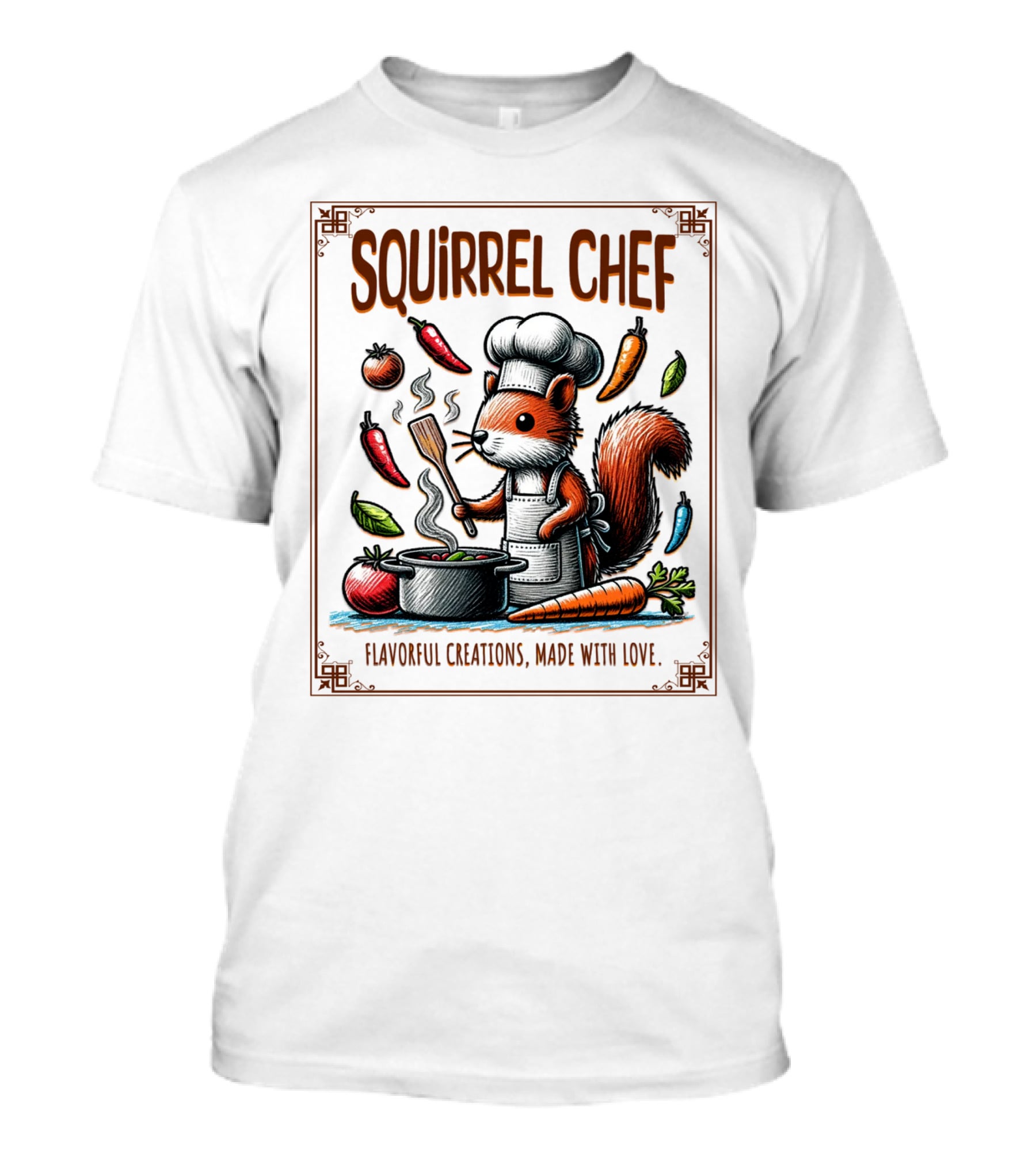 Squirrel Chef Flavorful Creations Made With Love T-Shirt