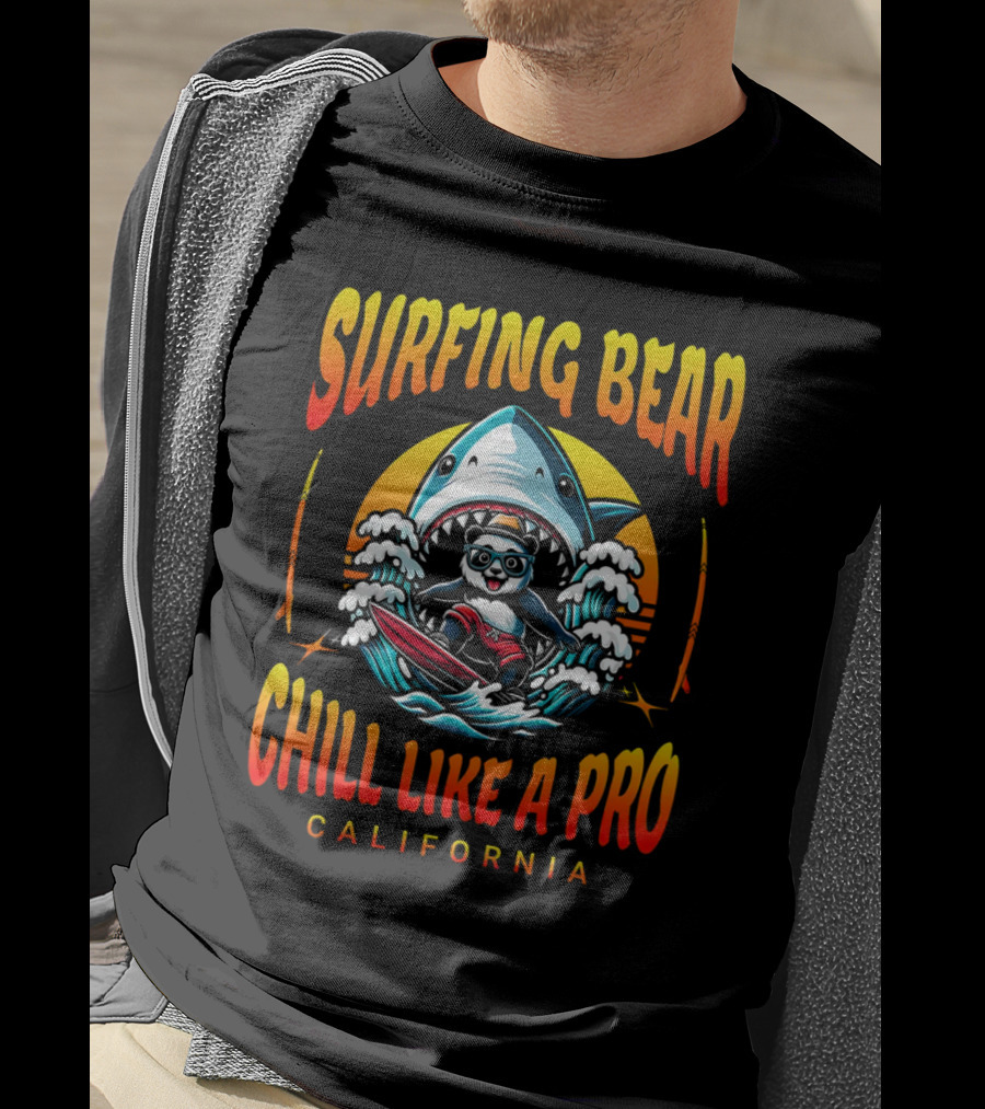 Surfing Bear Chill Like A Pro California Shark Waves Adventure T-Shirt
