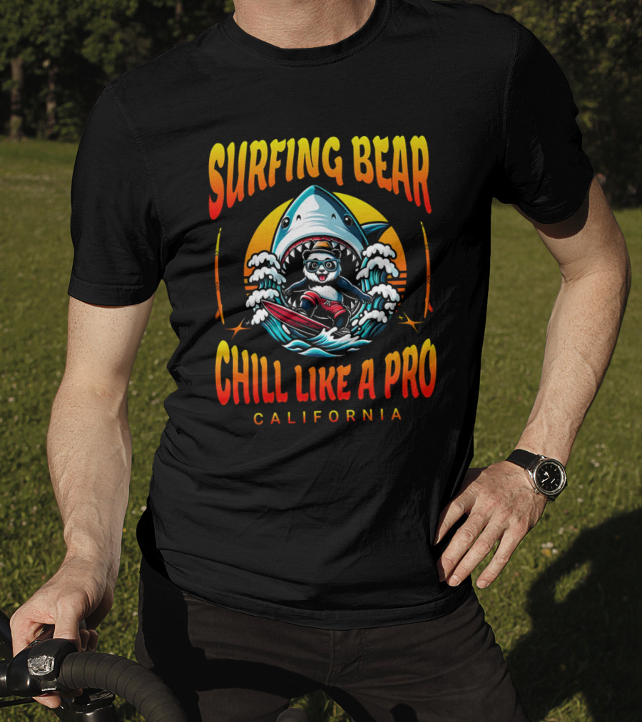 Surfing Bear Chill Like A Pro California Shark Waves Adventure T-Shirt