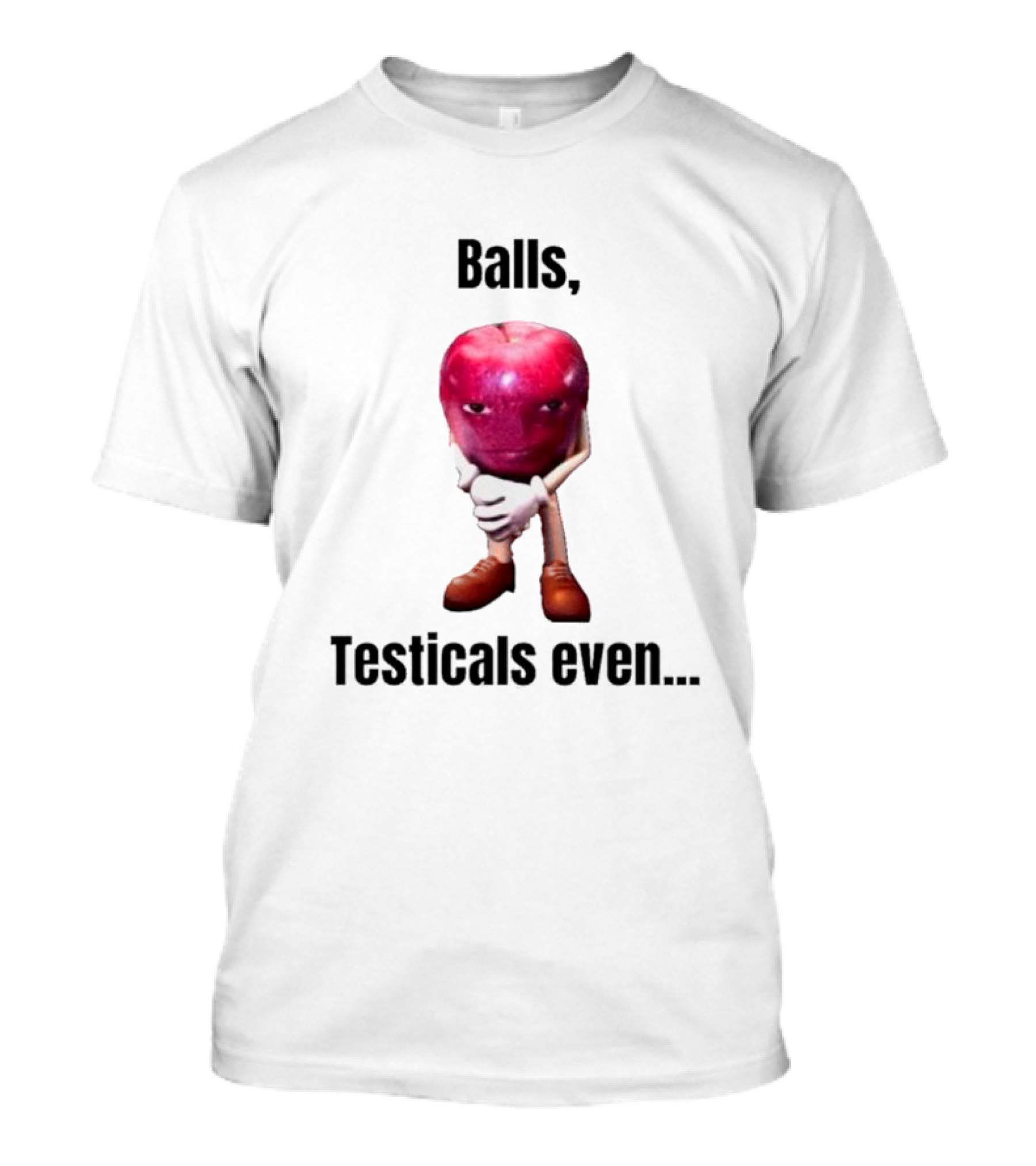 Balls Testicals Even Apple T-Shirt
