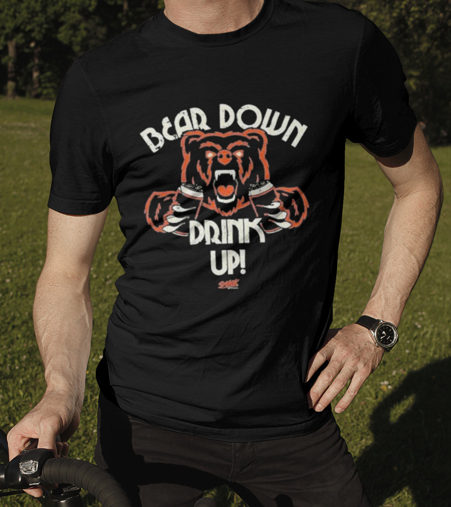 Bear Down Drink Up Chicago Football Bear T-Shirt