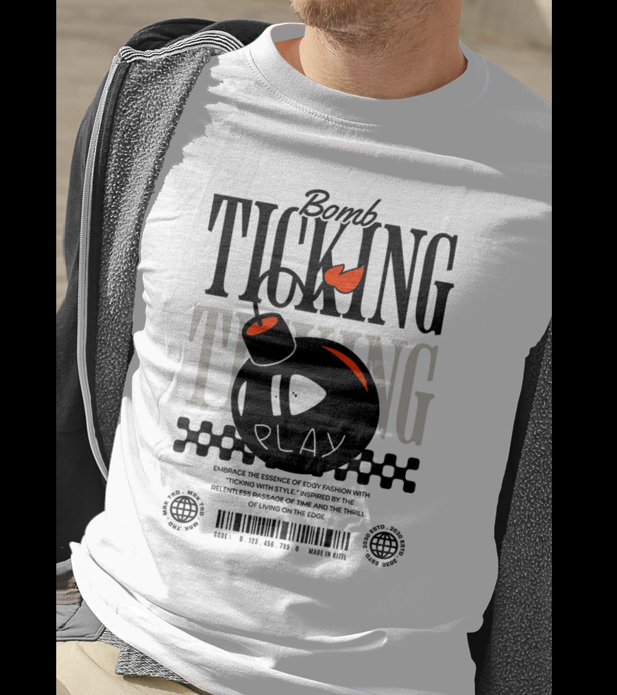 Bomb Ticking Play Relentless Passage Of Time Thrill Living On Edge T-Shirt