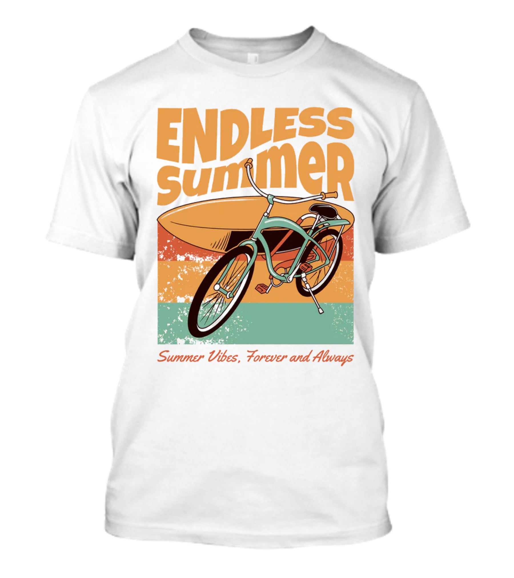 Endless Summer Vibes, Forever And Always T-Shirt