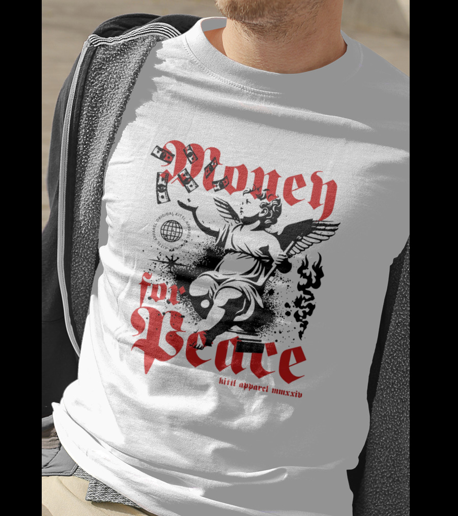 Money For Peace Cherub With Globe And Dollar Bills Kittl Apparel MMXXIV T-Shirt