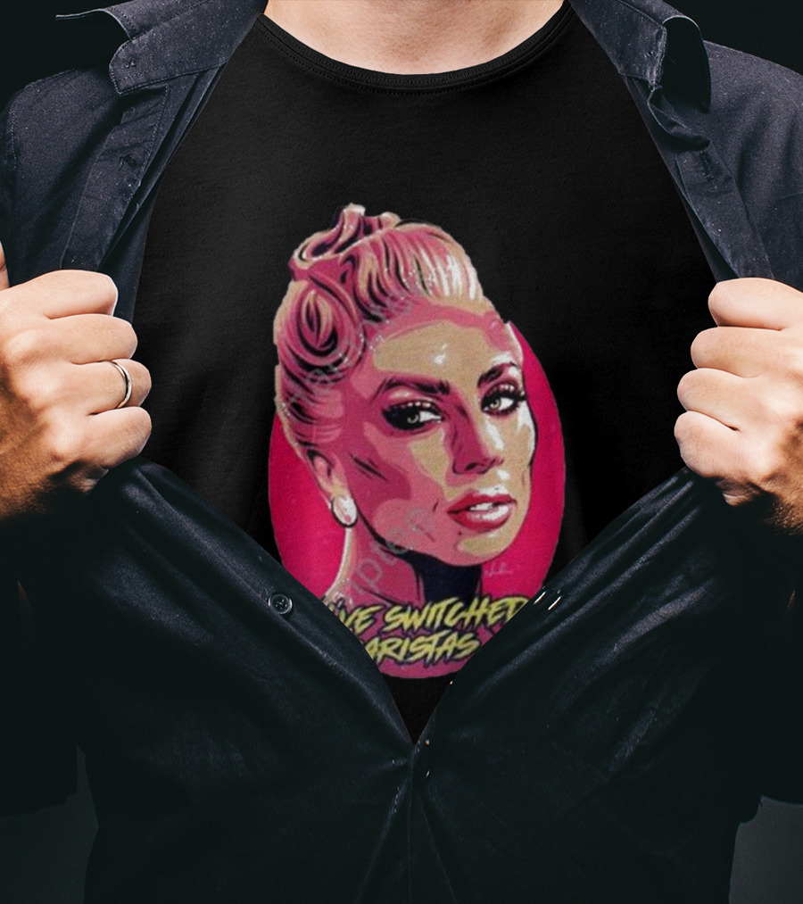 Lady Gaga I’ve Switched Baristas Pop T-Shirt