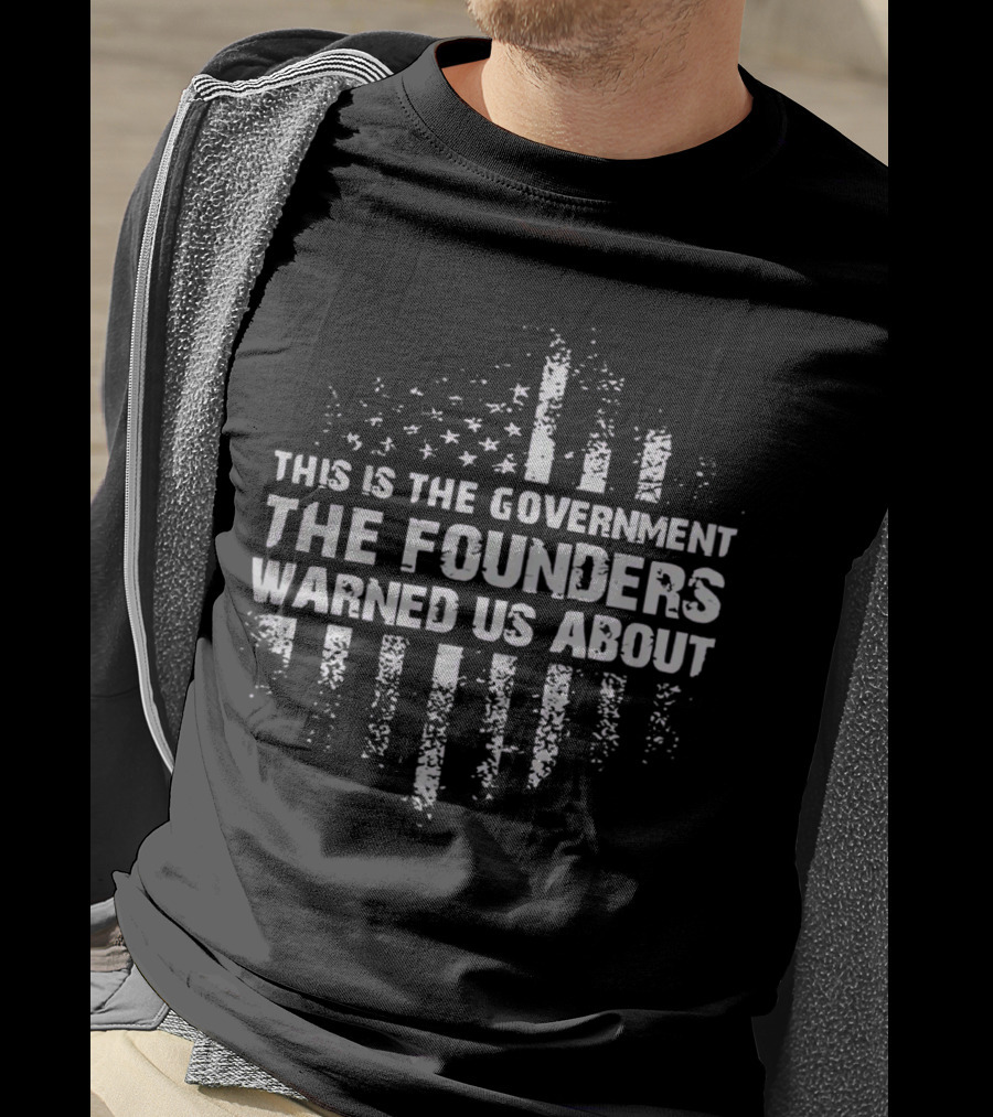 Chief Nerd This Is The Government The Founders Warned Us About Resist Tyranny T-Shirt