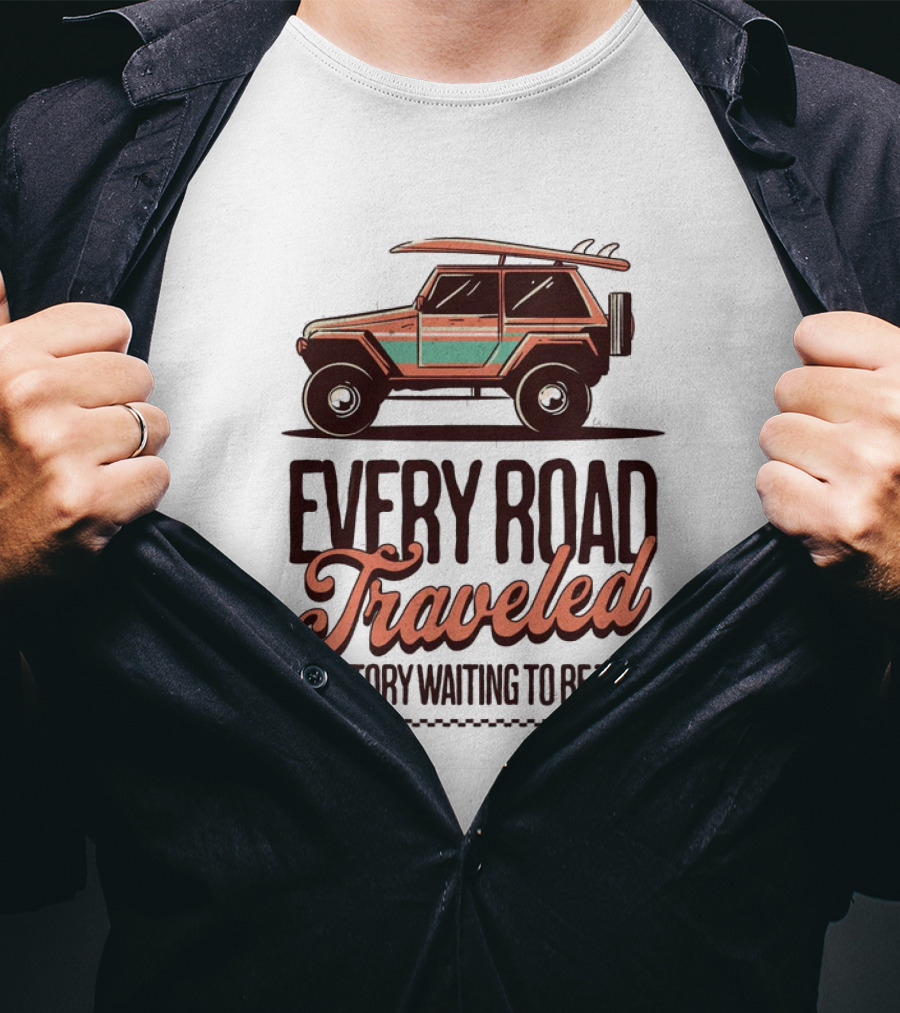 Every Road Traveled Is A Story Waiting To Be Told Green And Orang Traveling Quotes Typography Jeep T-Shirt