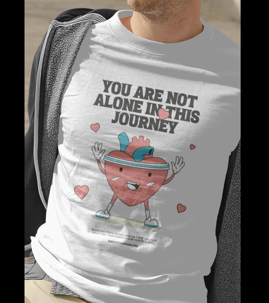 You Are Not Alone In This Journey Heart Character T-Shirt