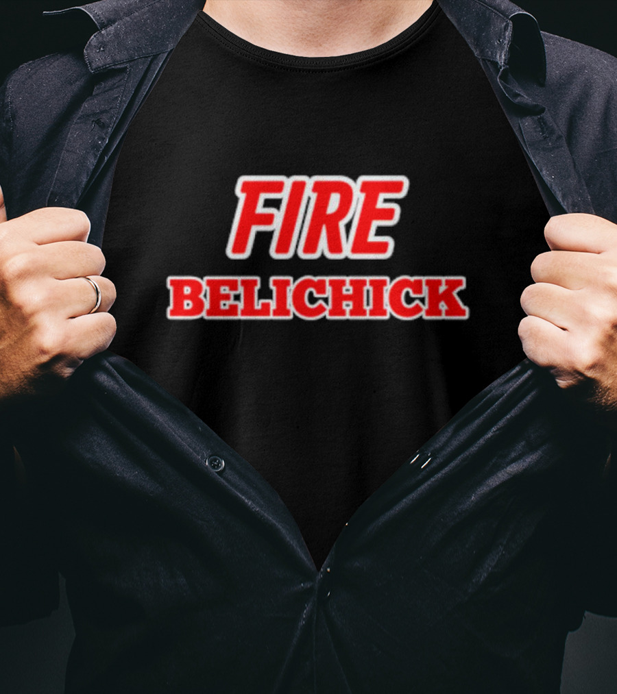 FIRE BELICHICK NFL Football Fan T-Shirt