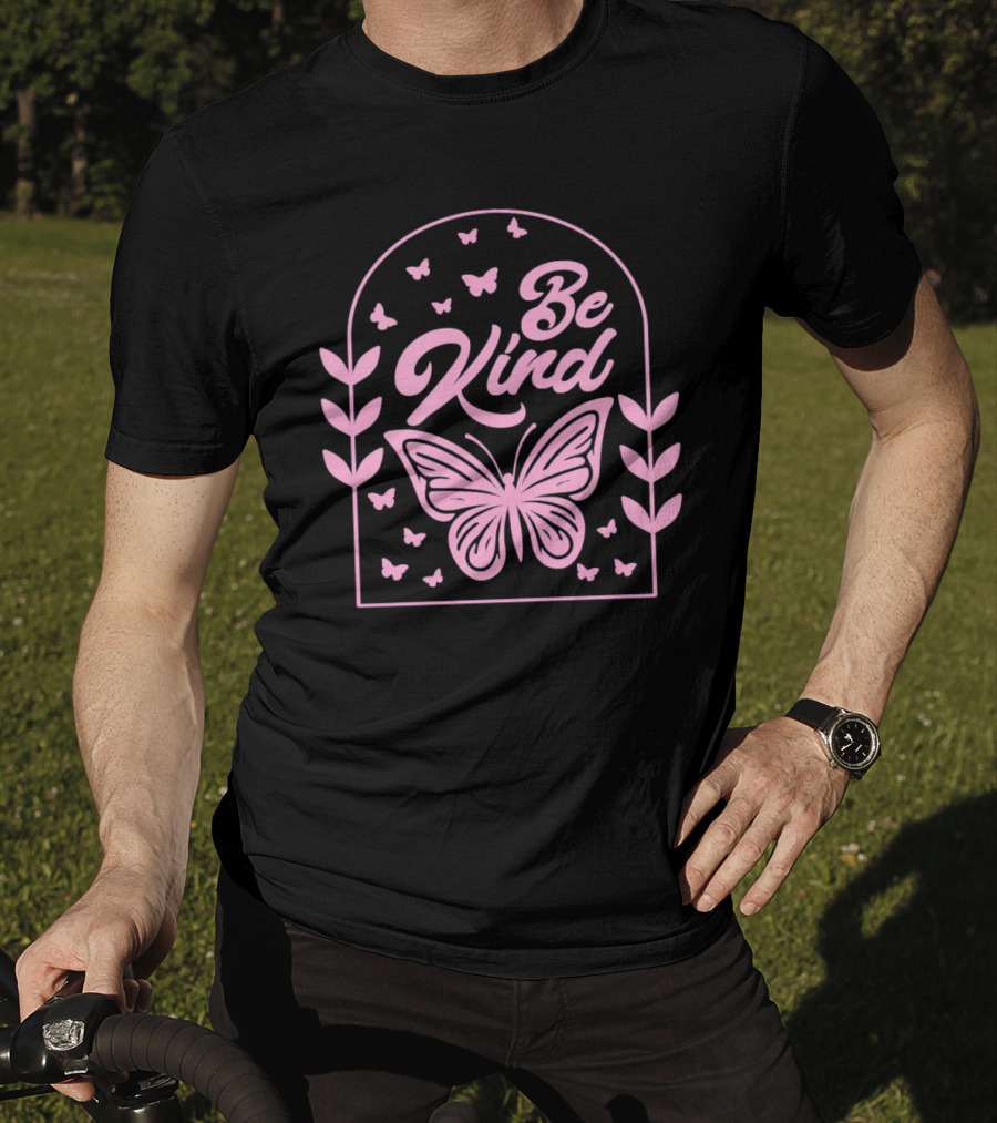Be Kind Butterfly Arch With Pink Leaves And Butterflies T-Shirt