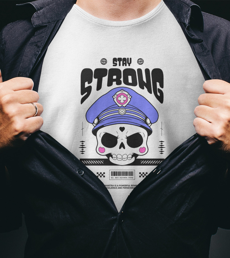 Skull With Blue Hat Stay Strong Resilience And Perseverance T-Shirt