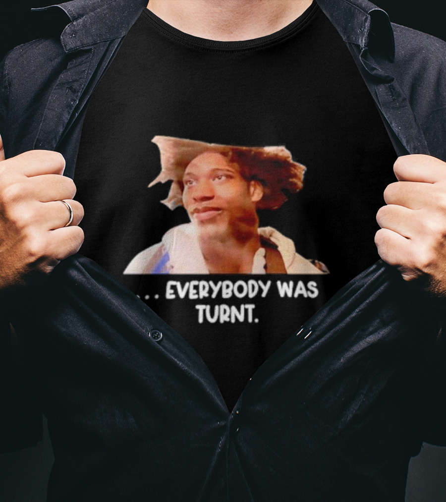 Brian Anderson Everybody Was Turnt T-Shirt