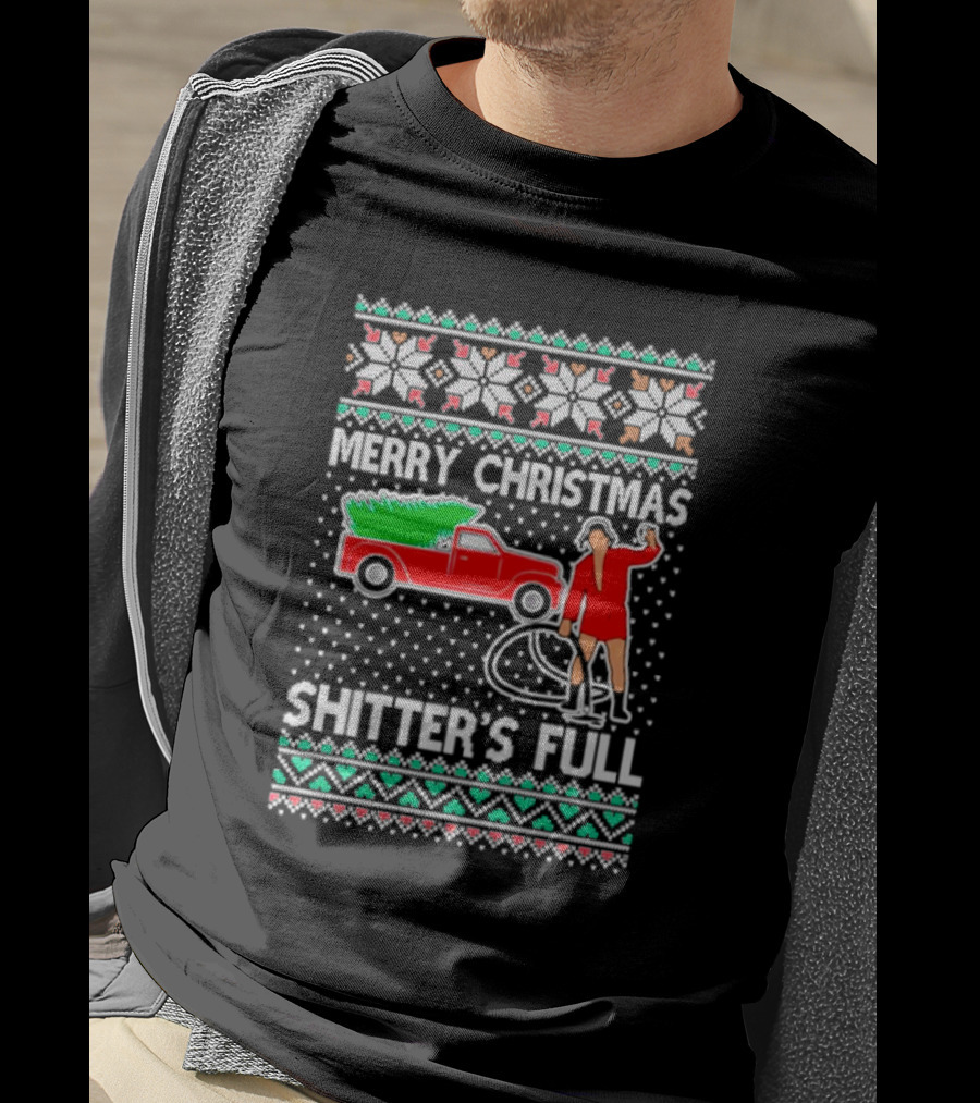 Merry Christmas Shitter's Full Cousin Eddie Sweater Style Truck And Hose Scene T-Shirt