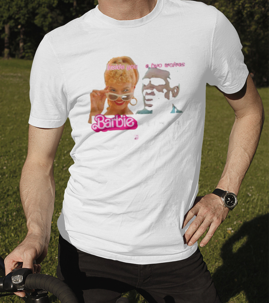 Inside You Are Two Wolves Barbieheimer T-Shirt