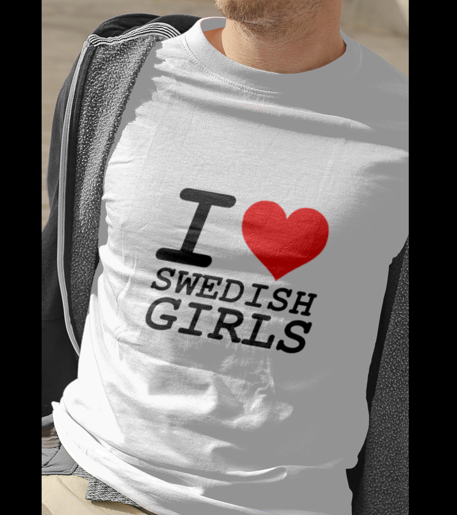 I Heart Swedish Girls T-Shirt