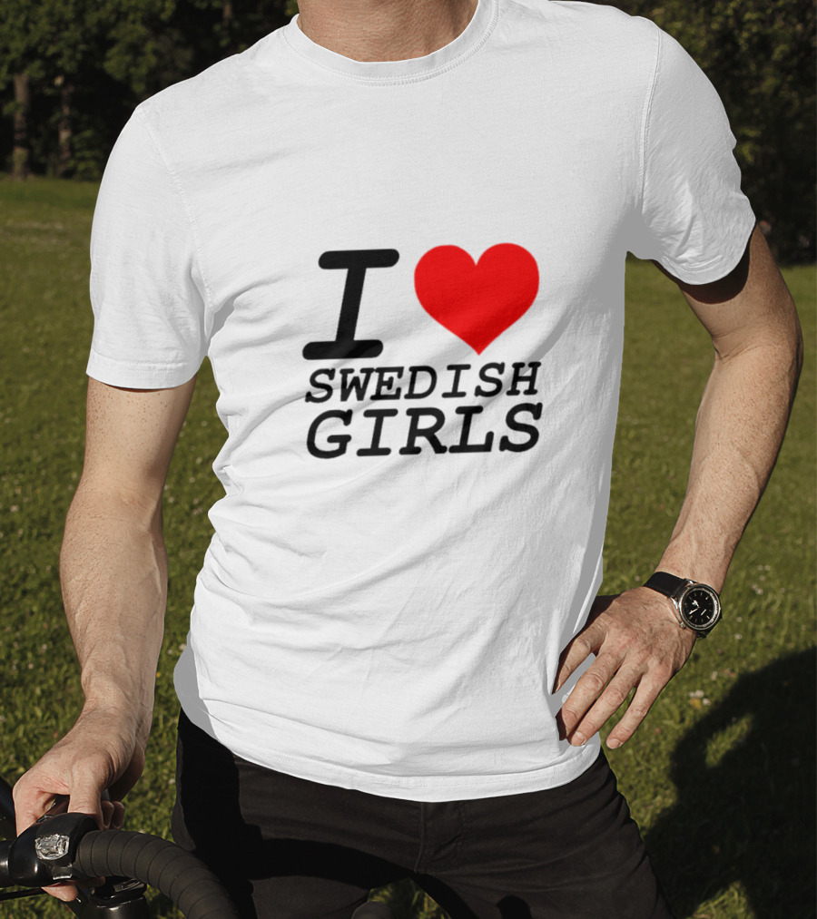 I Heart Swedish Girls T-Shirt