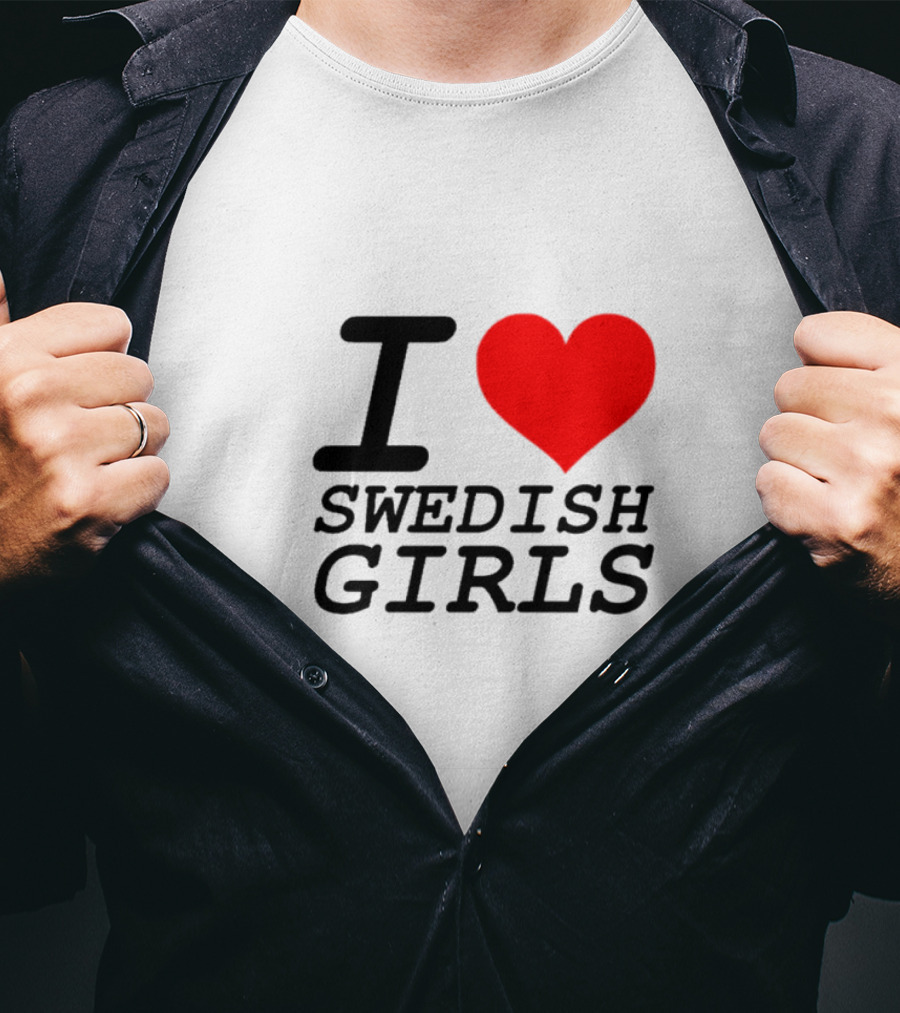 I Heart Swedish Girls T-Shirt