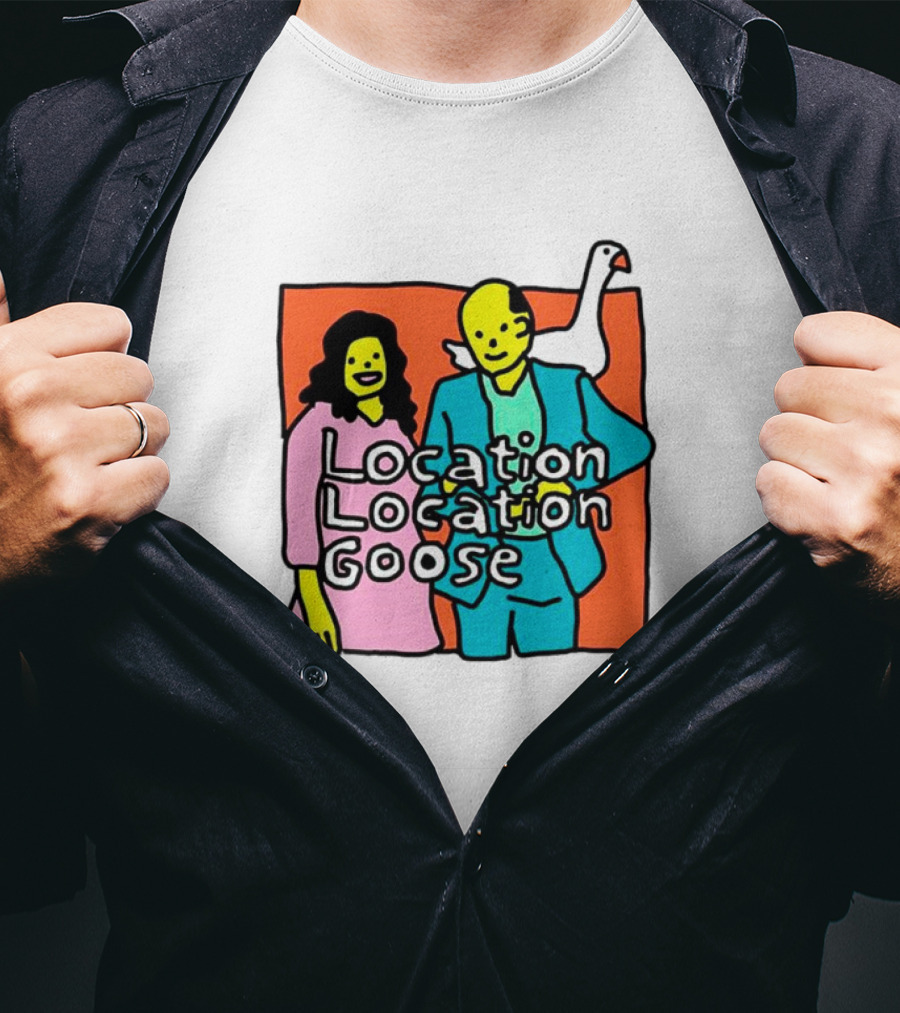 Location Location Goose Couple Cartoon Goose On Shoulder T-Shirt