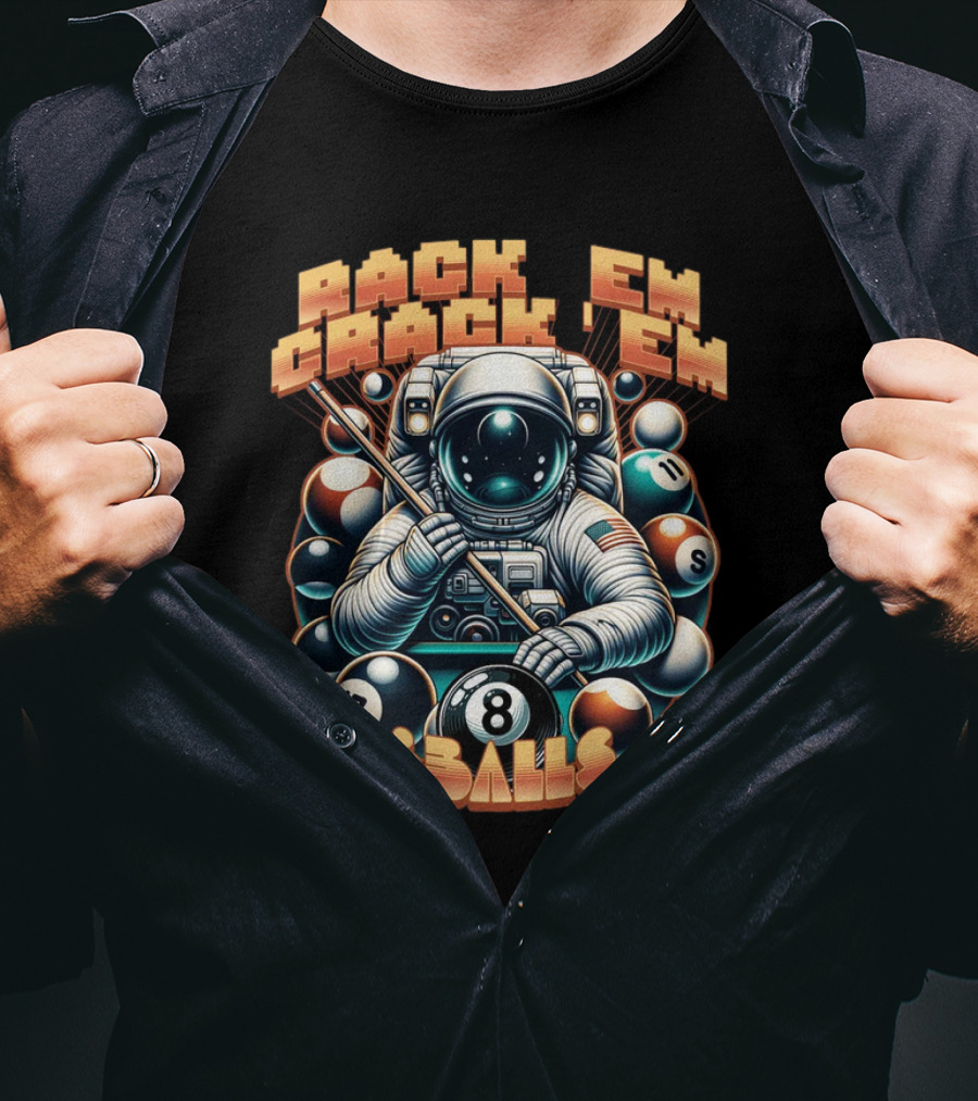 Rack 'Em Crack 'Em 8 Balls Astronaut T-Shirt