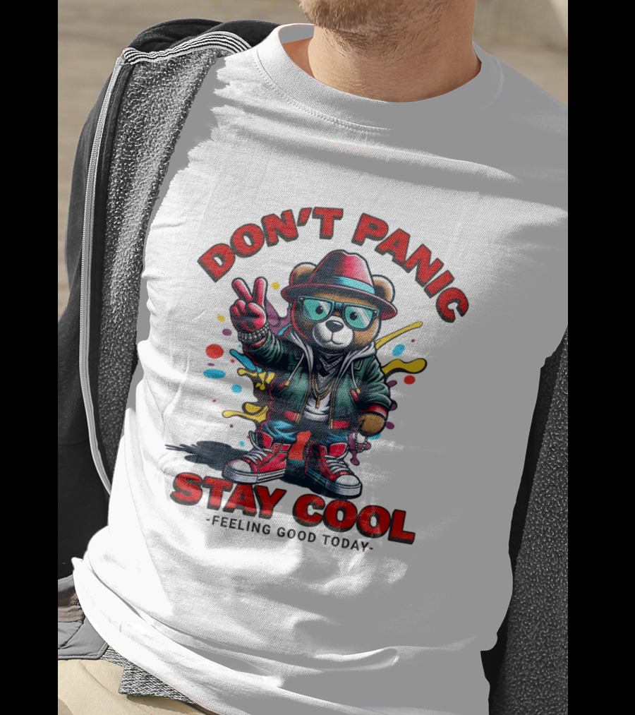 Don't Panic Stay Cool Feeling Good Today Bear With Peace Sign T-Shirt