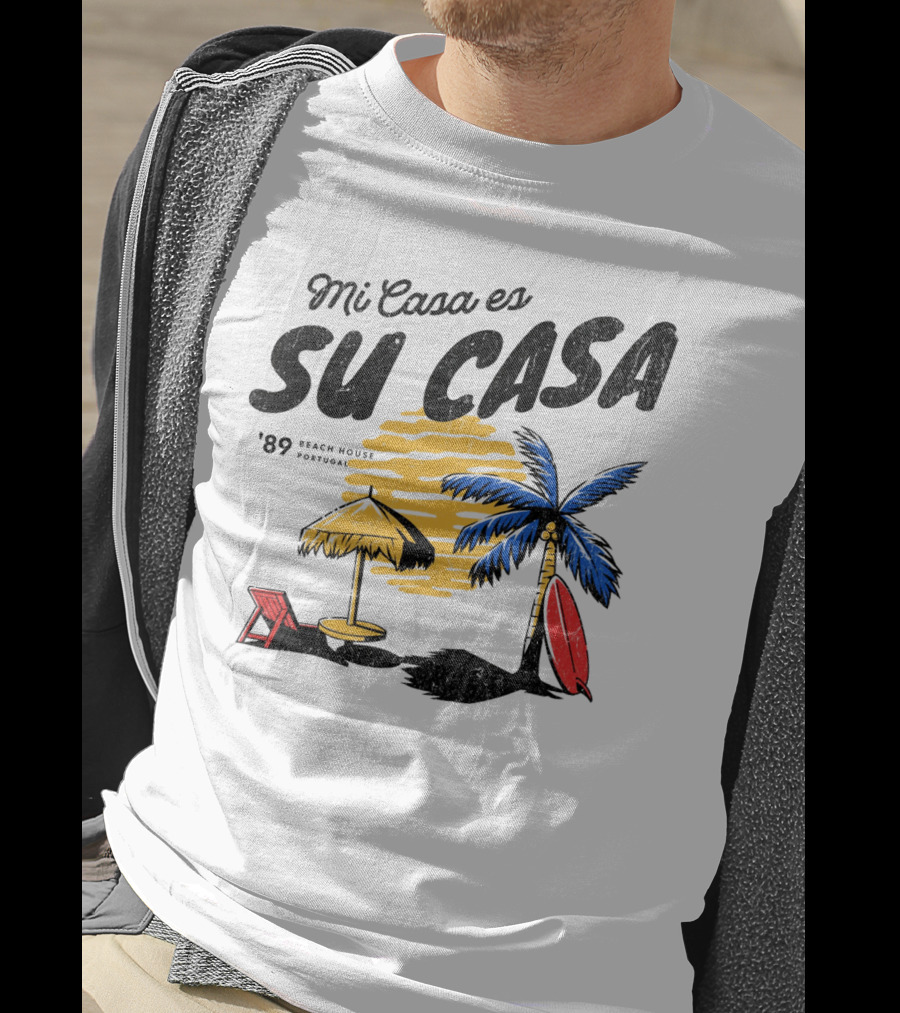 Mi Casa Es Su Casa '89 Beach House Portugal Palm Tree Umbrella Chair Surfboard T-Shirt