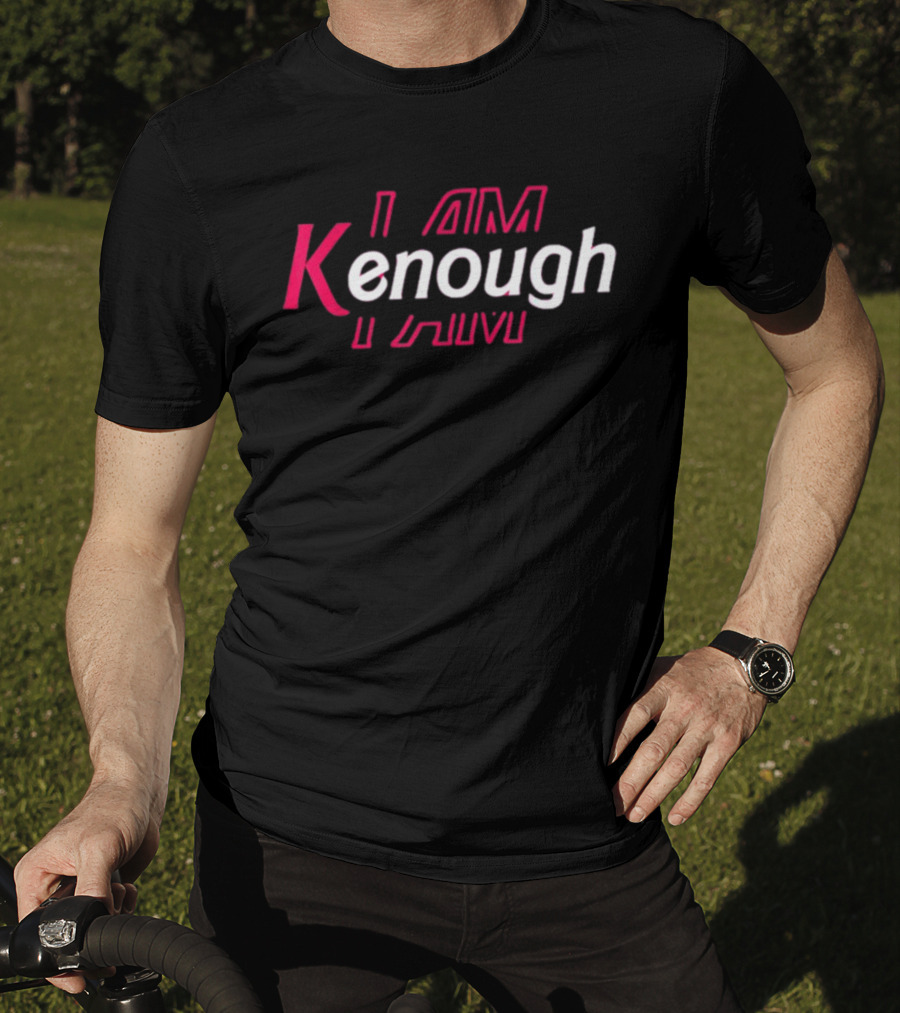 I Am Ken Enough Pinky I'm Ken T-Shirt