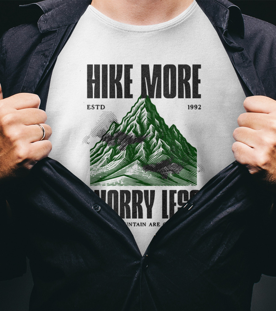 Hike More Worry Less Estd 1992 The Mountain Are Calling T-Shirt