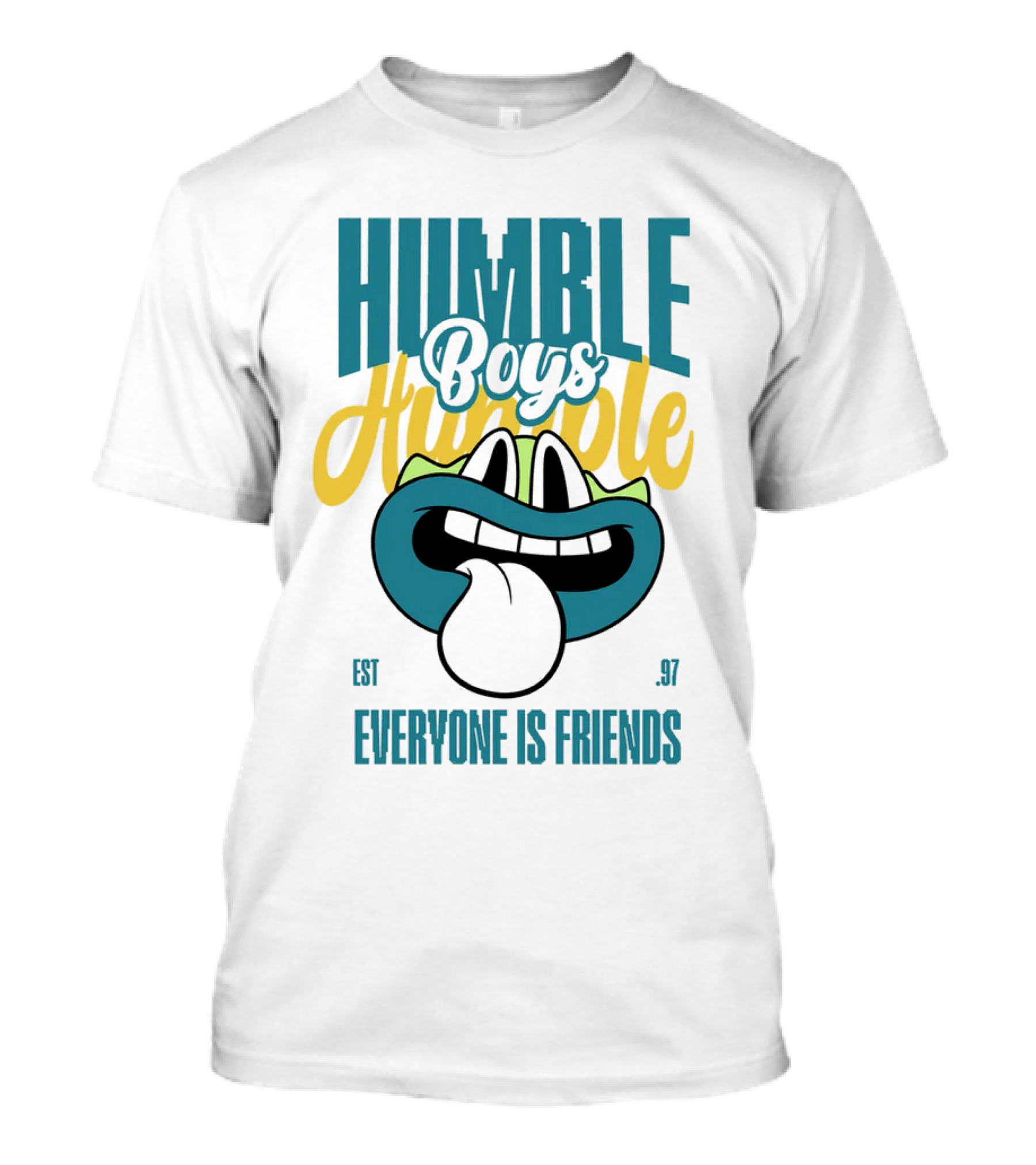 Humble Boys Everyone Is Friends Humble Est. 97 T-Shirt