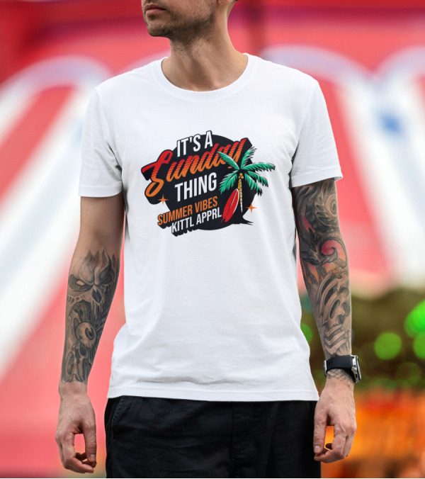 Premium T-Shirt: It's a Sunday Thing Summer Vibes Kittl Apprl T-Shirt It's a Sunday Thing Summer Vibes Kittl Apprl T-Shirt