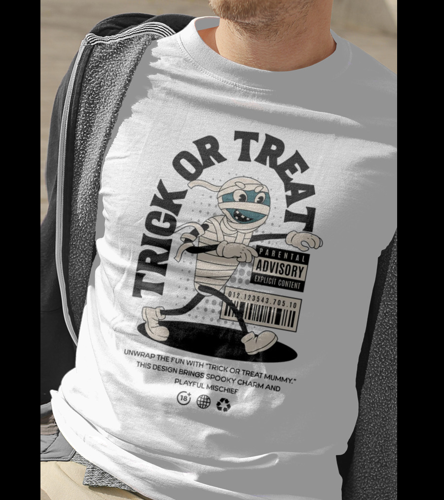 Trick Or Treat Mummy Walking With Parental Advisory Explicit Content Label T-Shirt