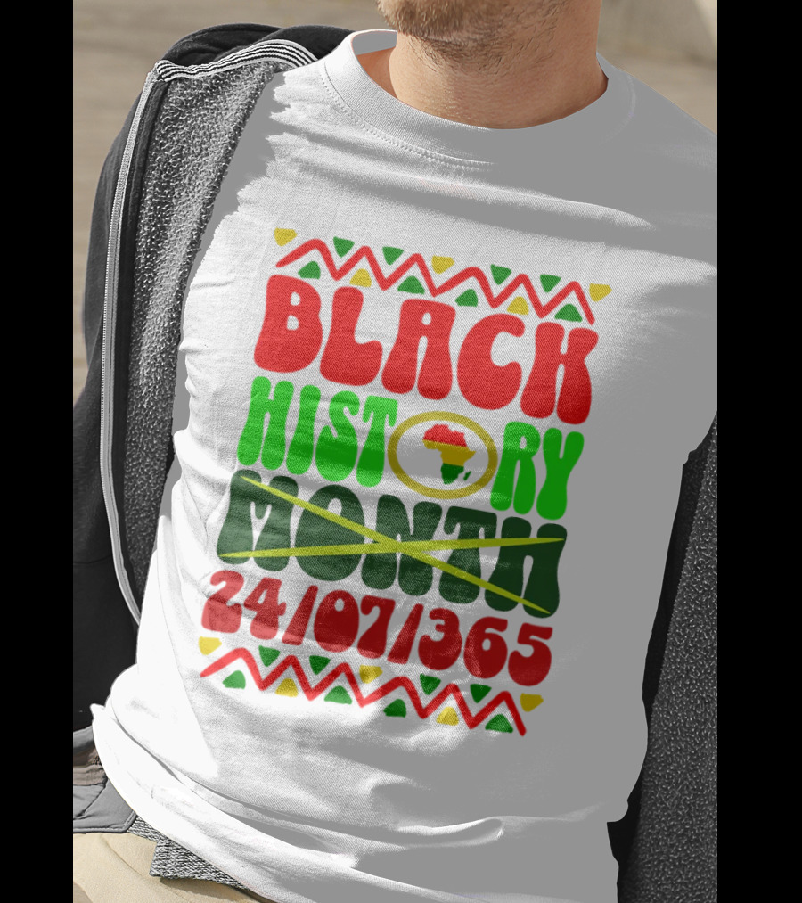 BLACK HISTORY MONTH AFRICA 24/07/365 T-Shirt
