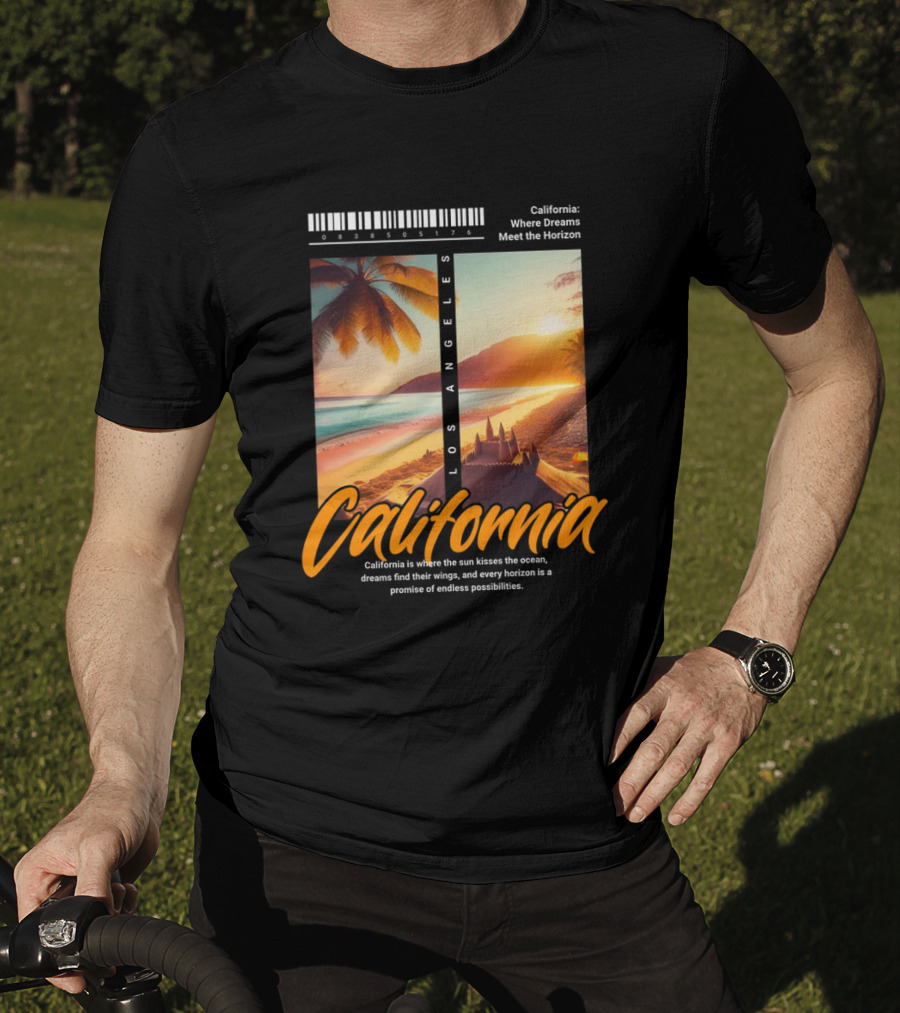 Los Angeles California Where Dreams Meet The Horizon Ocean Sunset T-Shirt