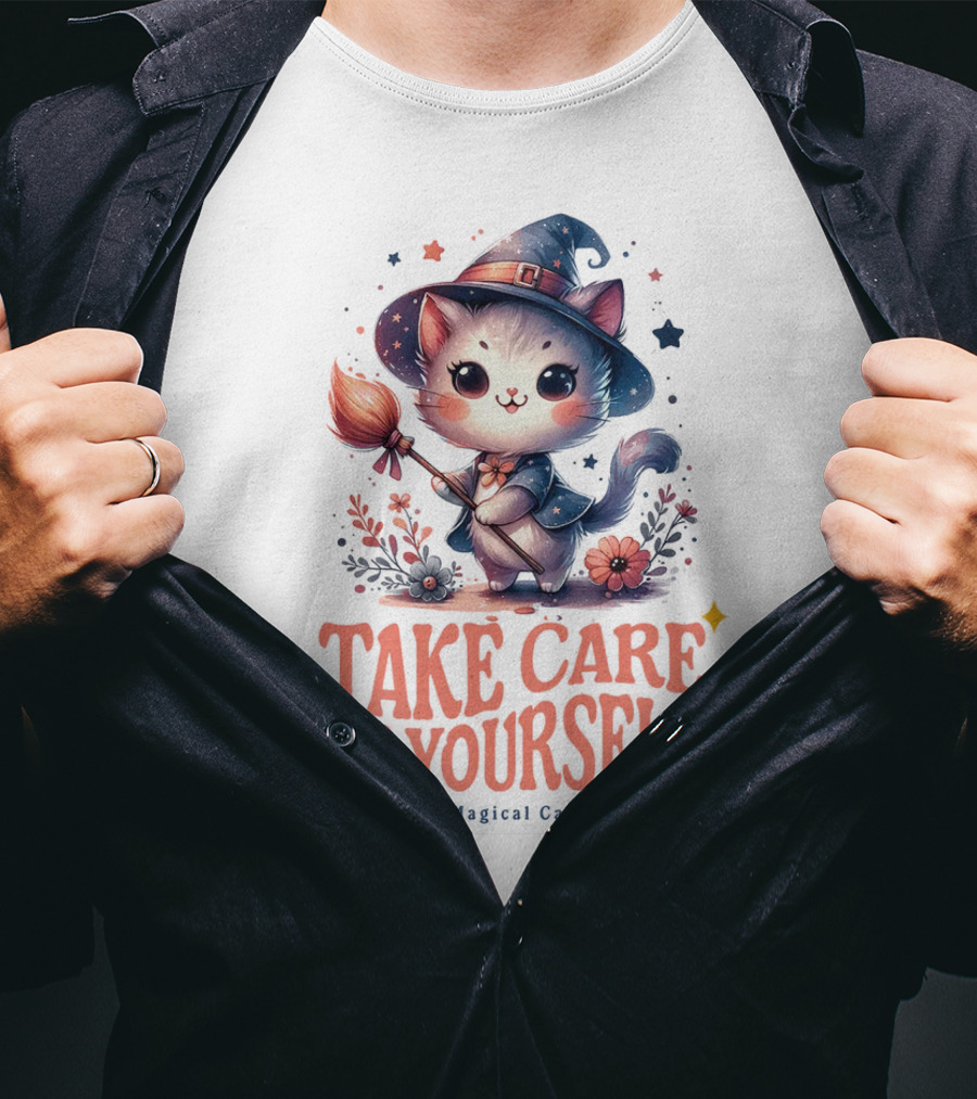 Take Care Of Yourself Magical Cat Wizard Hat Broomstick T-Shirt