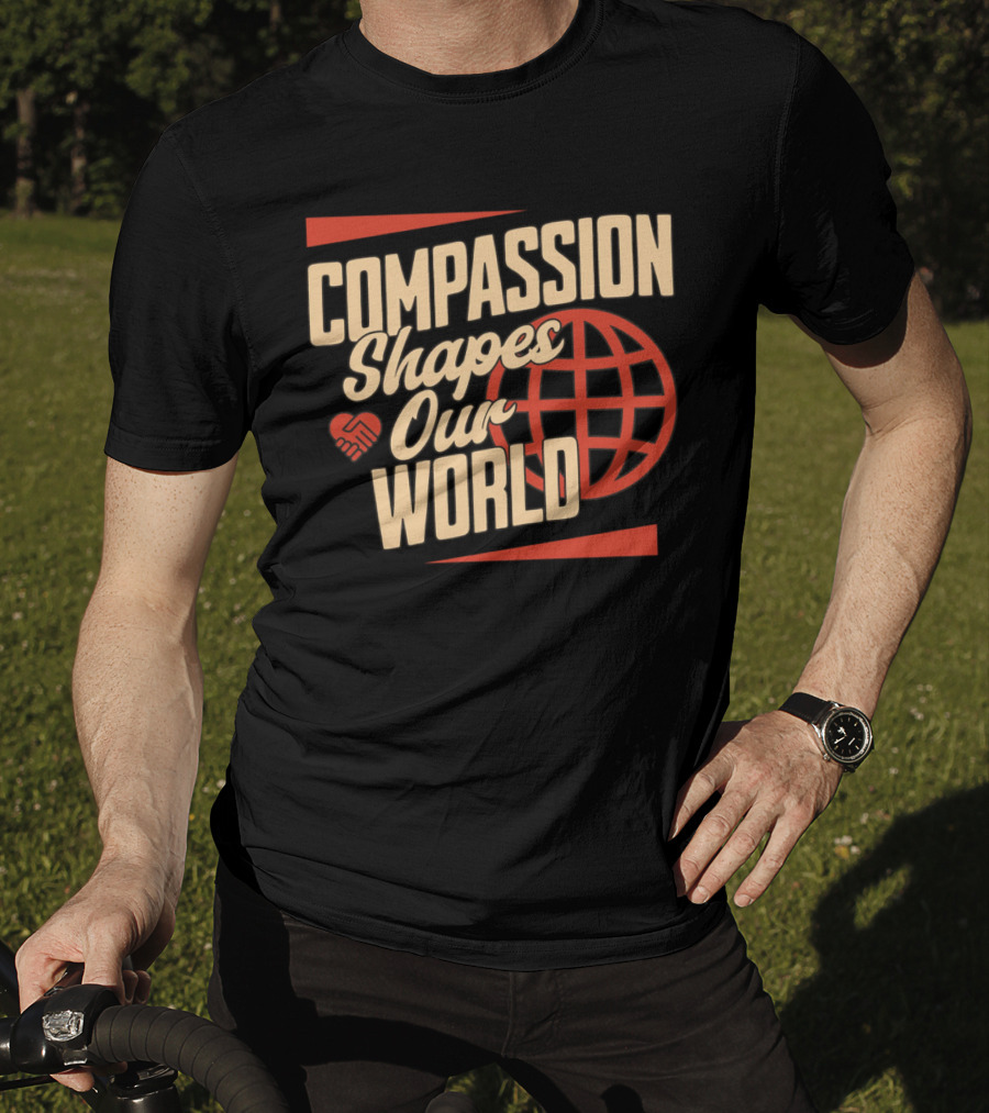 Compassion Shapes Our World Handshake Globe T-Shirt