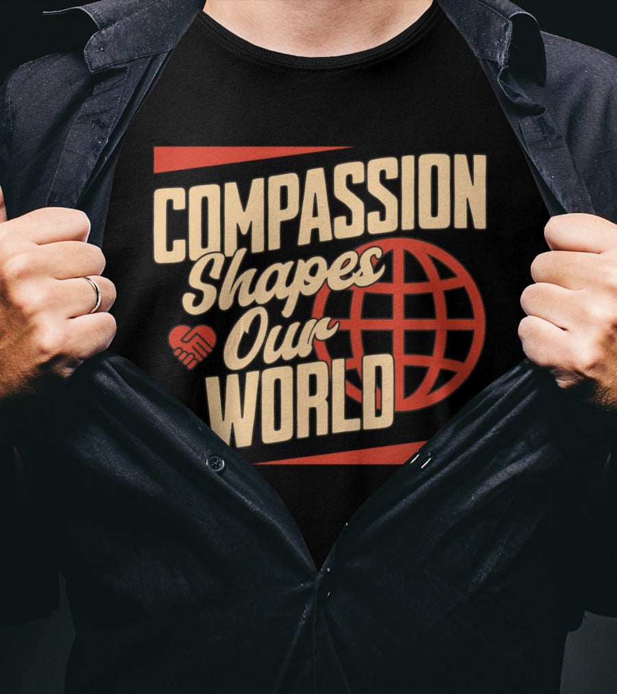 Compassion Shapes Our World Handshake Globe T-Shirt