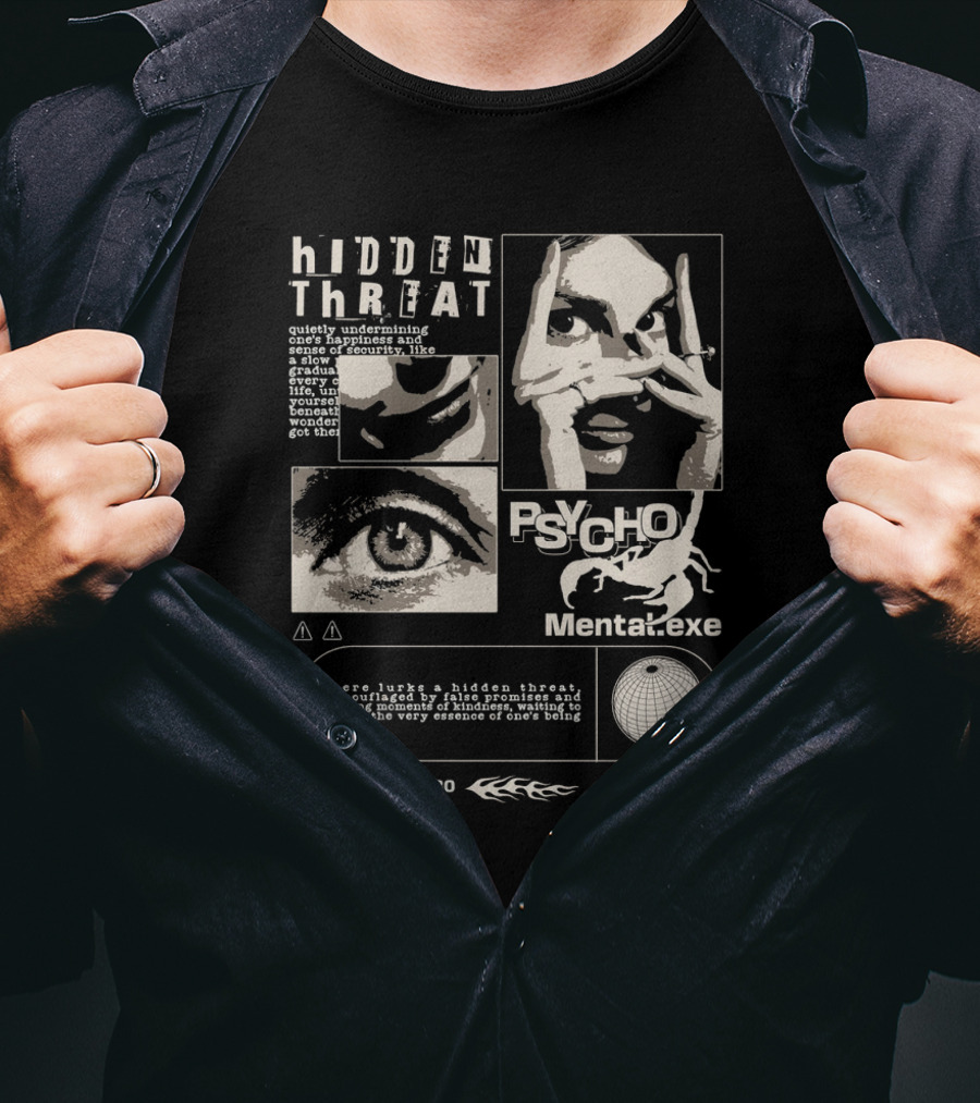 Hidden Threat Psycho Mental .exe Unseen Behavior T-Shirt