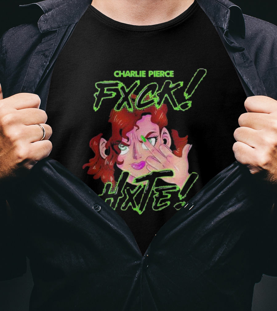 Charlie Pierce Fxck Hxte Redhead Character Green Accent T-Shirt