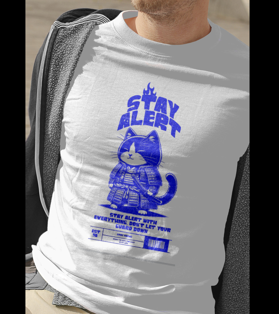 Stay Alert With Everything Don't Let Your Guard Down Cat Ninja T-Shirt