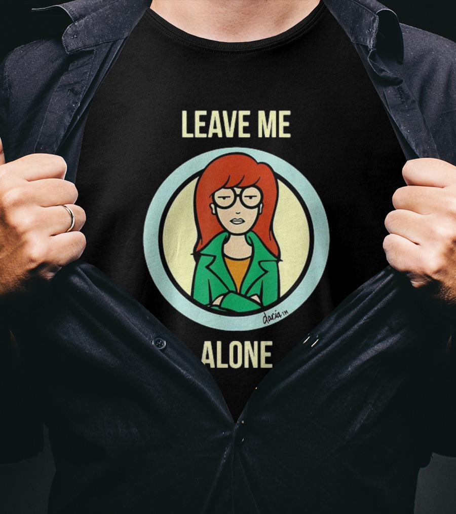 Leave Me Alone Daria T-Shirt