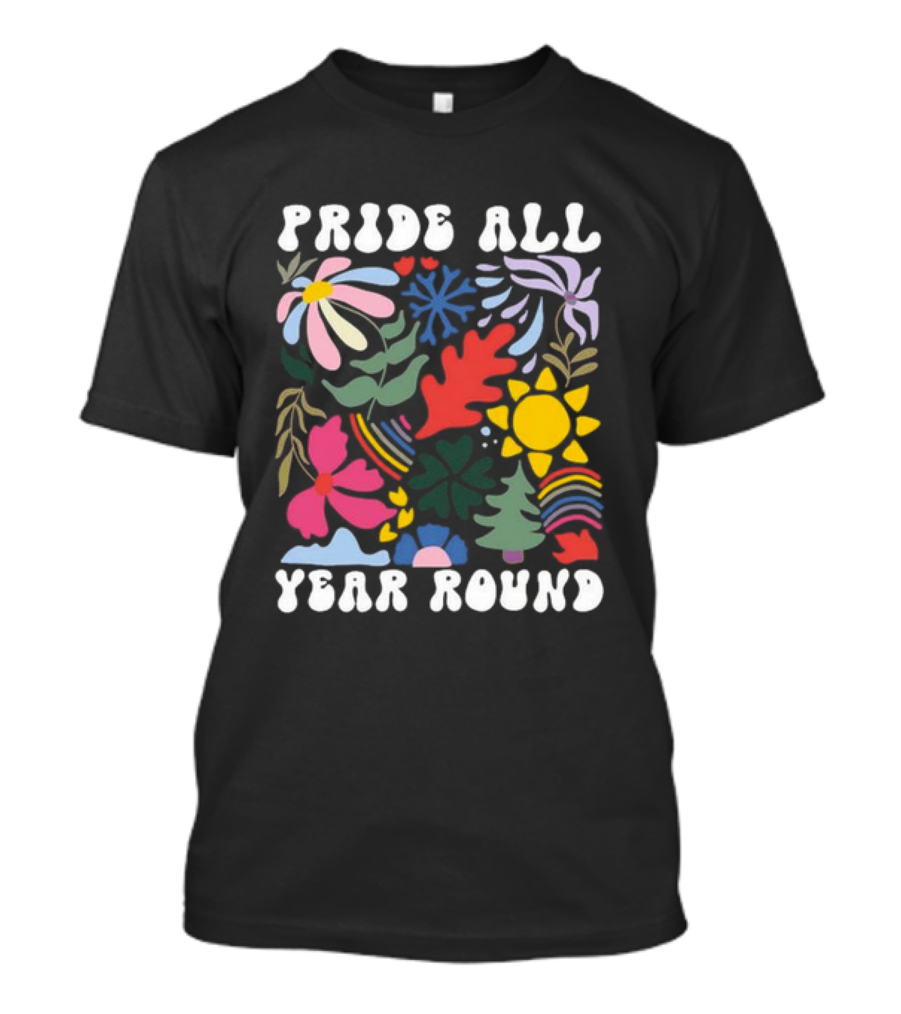 Pride All Year Round Colorful Nature And Abstract Florals T-Shirt