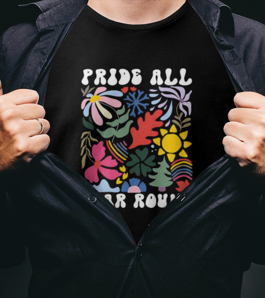 Pride All Year Round Colorful Nature And Abstract Florals T-Shirt