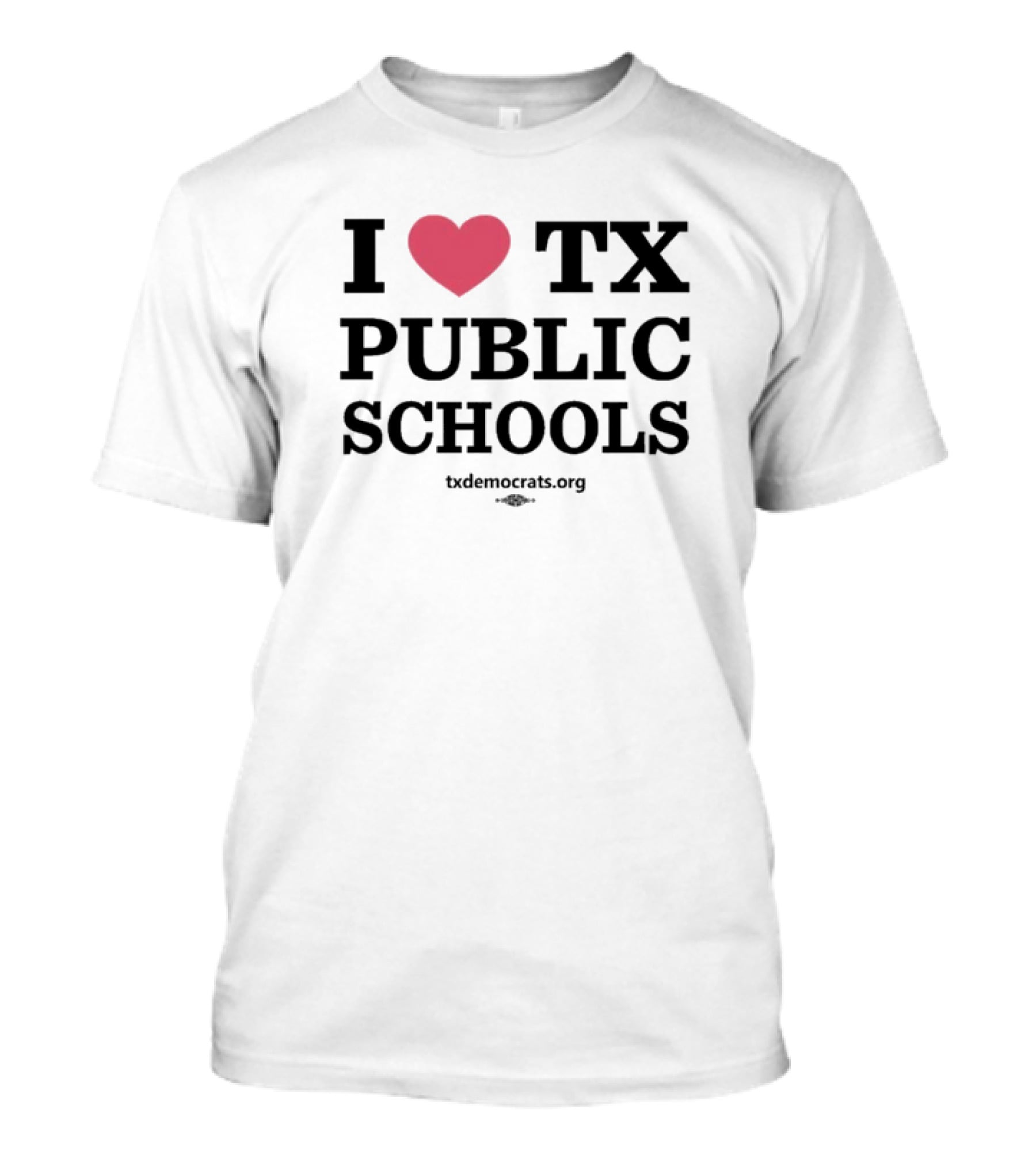 I Heart TX Public Schools Txdemocrats.org T-Shirt